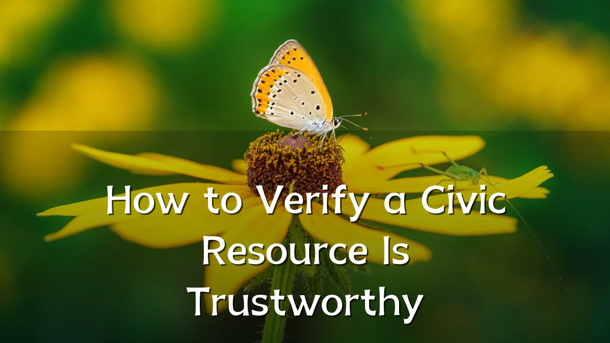 How to Verify a Civic Resource Is Trustworthy